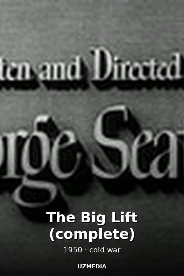 The Big Lift (complete) — Movie 1950