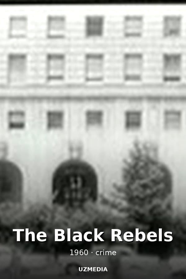 The Black Rebels — Kino 1960