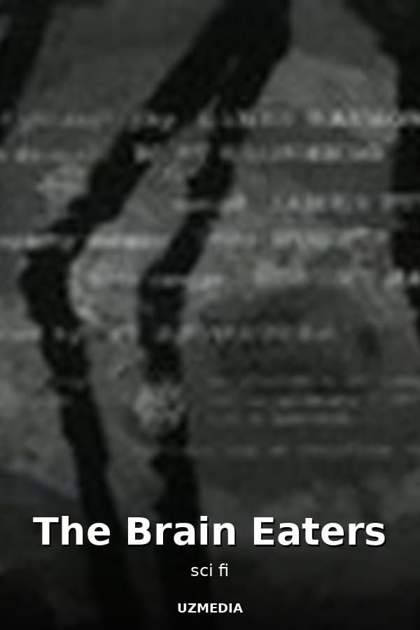 The Brain Eaters — Movie 