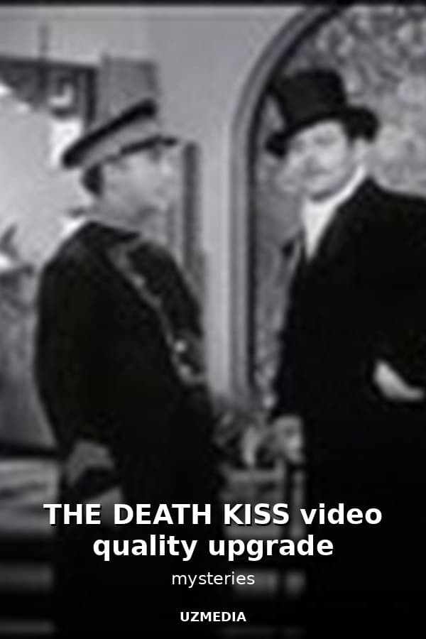 THE DEATH KISS video quality upgrade — Kino 
