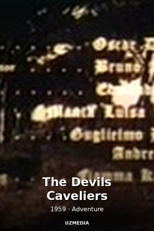 The Devils Caveliers — Movie 1959