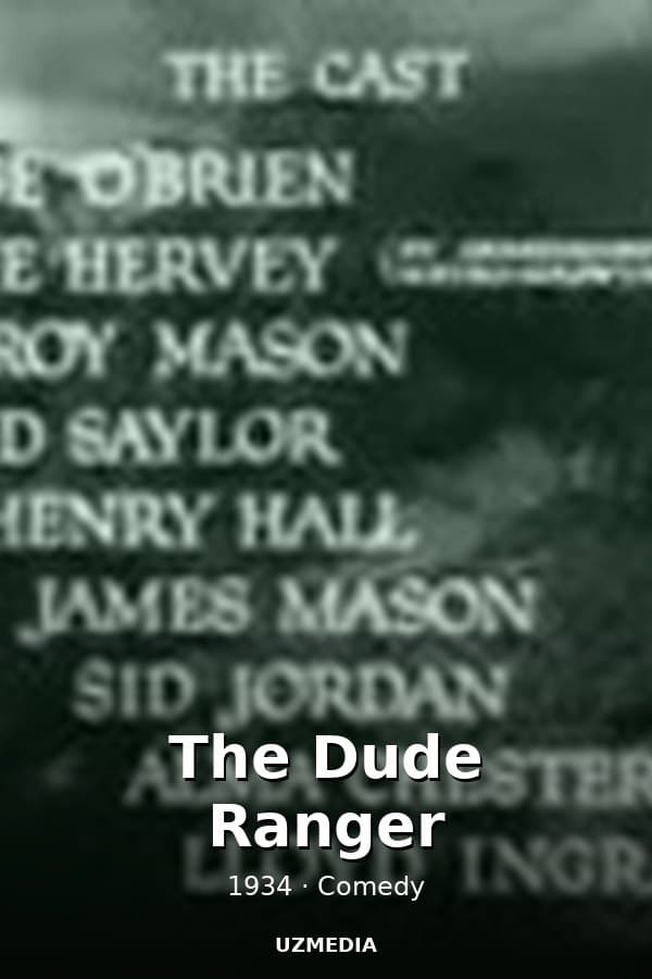 The Dude Ranger — Kino 1934