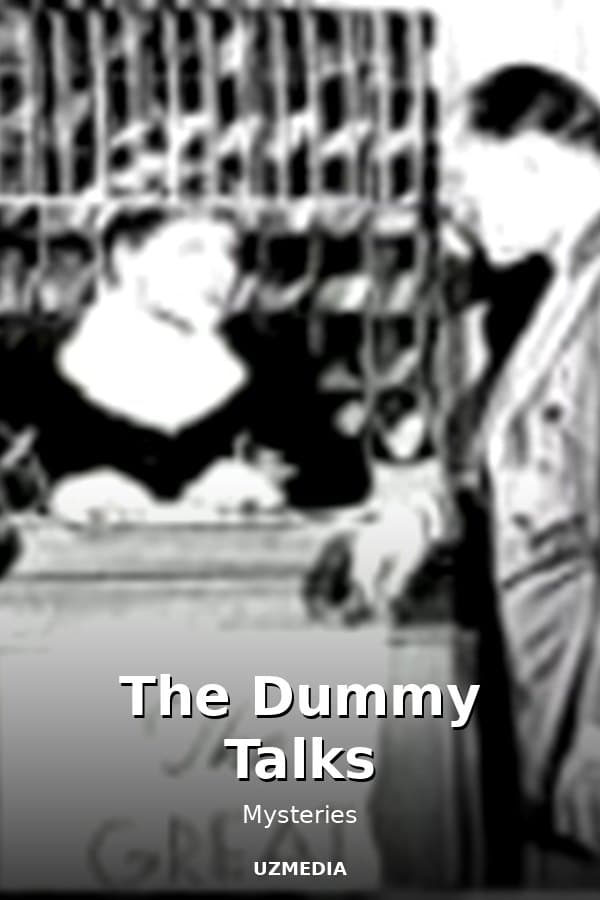 The Dummy Talks — Movie 