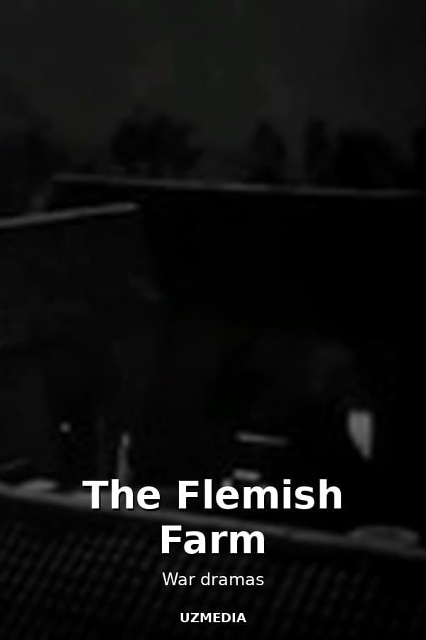 The Flemish Farm — Movie 