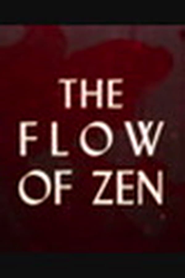 The Flow of Zen — Kino 1969