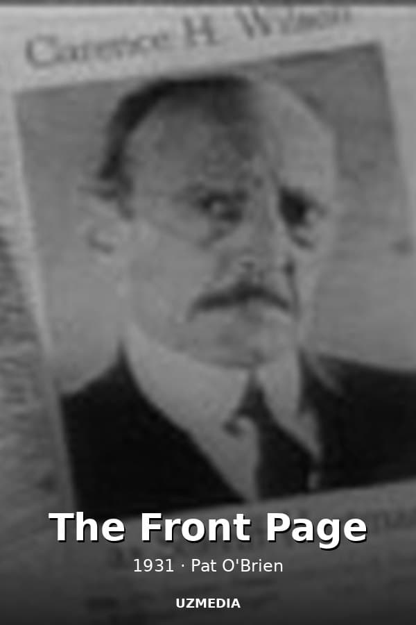 The Front Page — Movie 1931