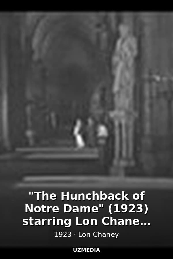 "The Hunchback of Notre Dame" (1923) starring Lon Chaney and Patsy Ruth Miller — Kino 1923