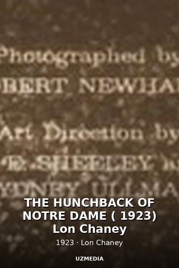 THE HUNCHBACK OF NOTRE DAME ( 1923) Lon Chaney — Kino 1923