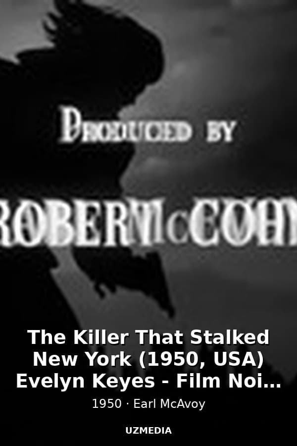 The Killer That Stalked New York (1950, USA) Evelyn Keyes - Film Noir Full Movie — Movie 1950