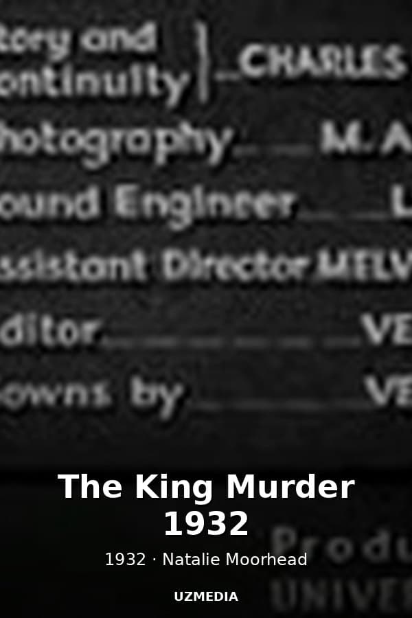 The King Murder 1932 — Kino 1932