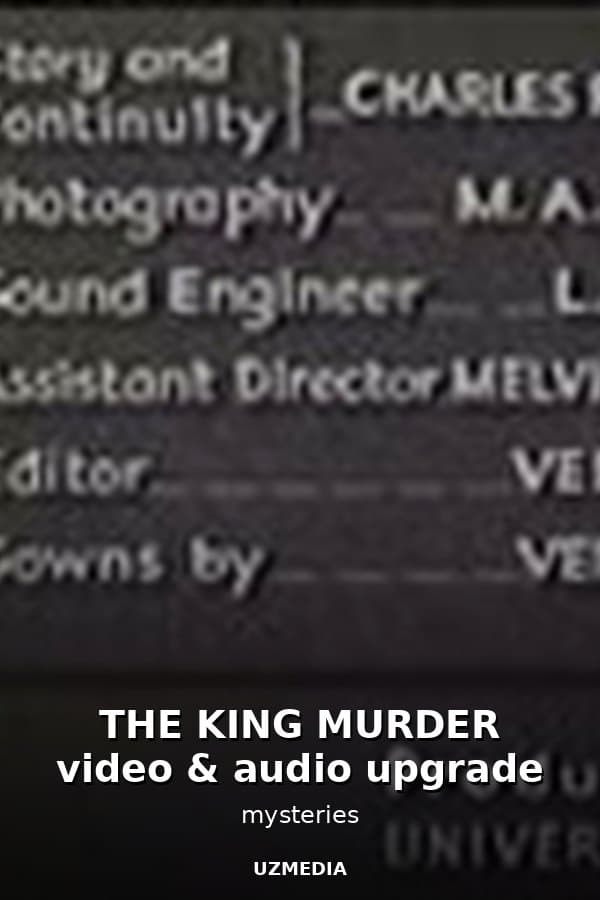 THE KING MURDER video & audio upgrade — Movie 