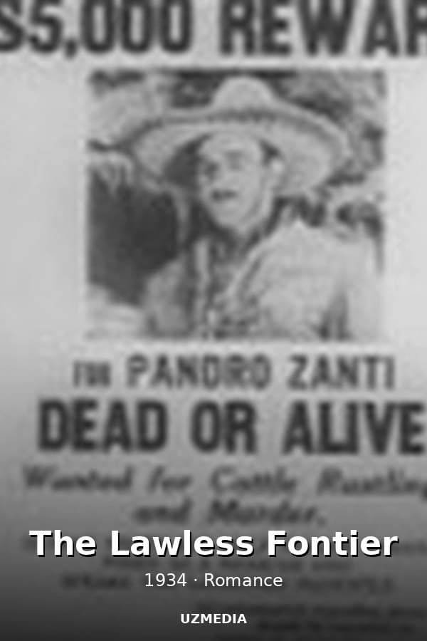 The Lawless Fontier — Kino 1934