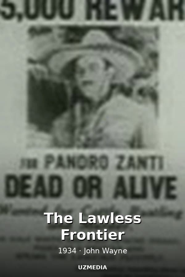 The Lawless Frontier — Kino 1934