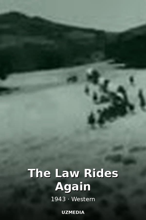 The Law Rides Again — Movie 1943
