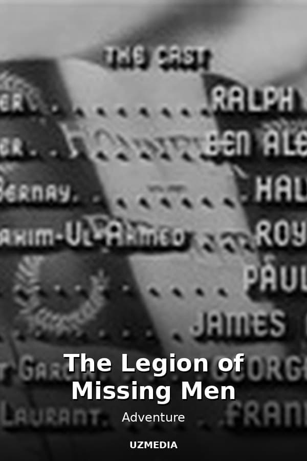 The Legion of Missing Men — Movie 