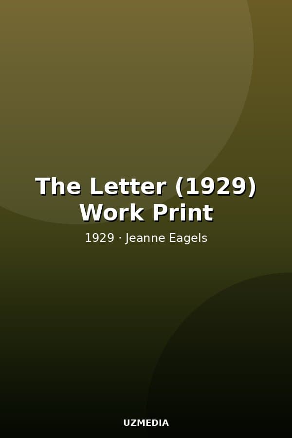 The Letter (1929) Work Print — Kino 1929