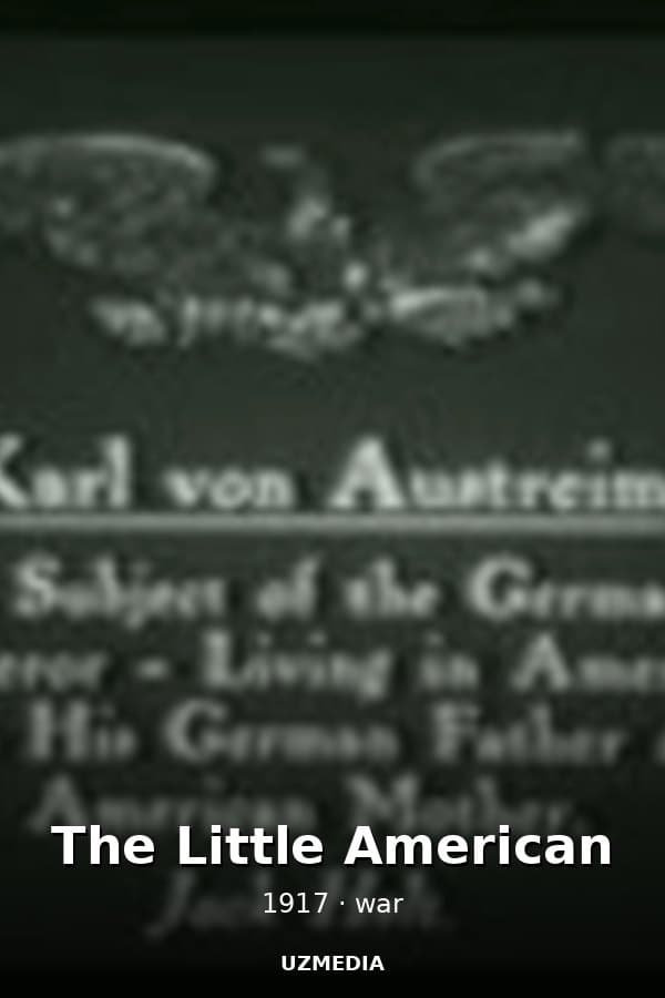 The Little American — Kino 1917