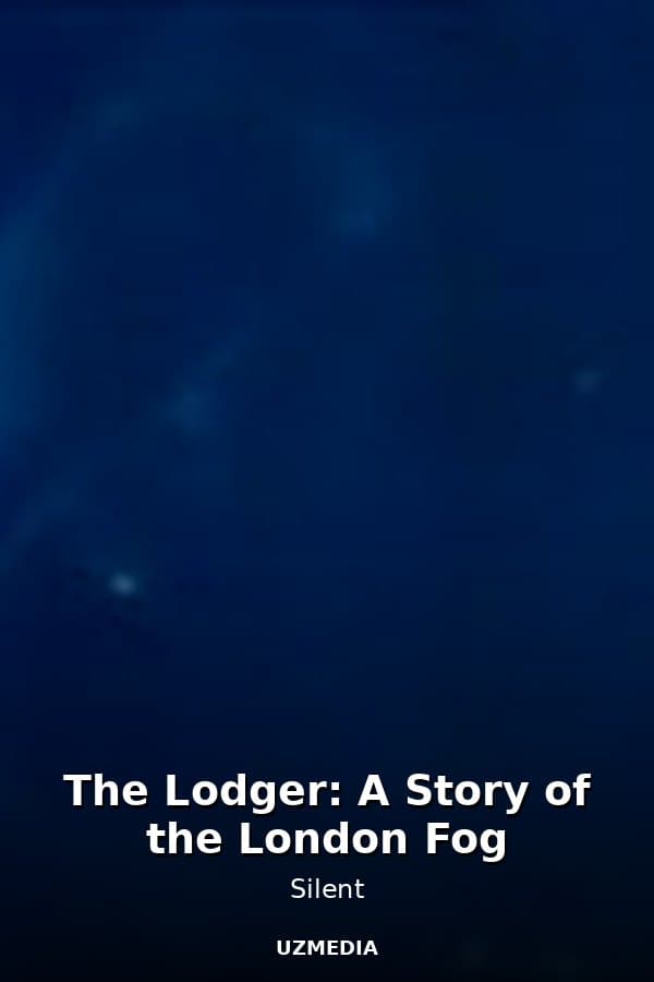 The Lodger: A Story of the London Fog — Kino 
