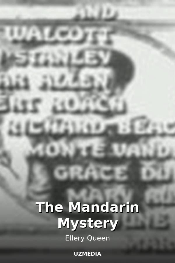 The Mandarin Mystery — Movie 