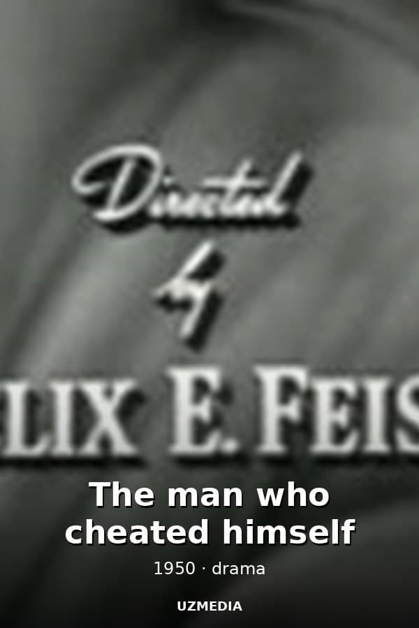 The man who cheated himself — Kino 1950