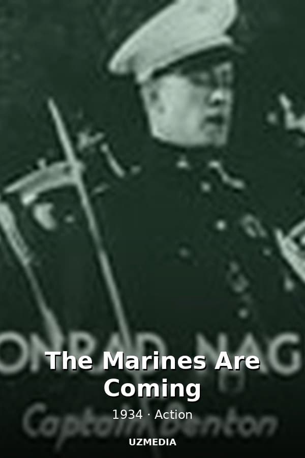 The Marines Are Coming — Kino 1934