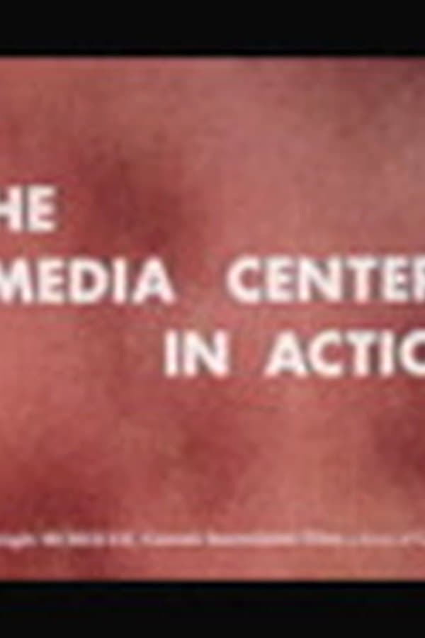 The Media center in action — Movie 1972