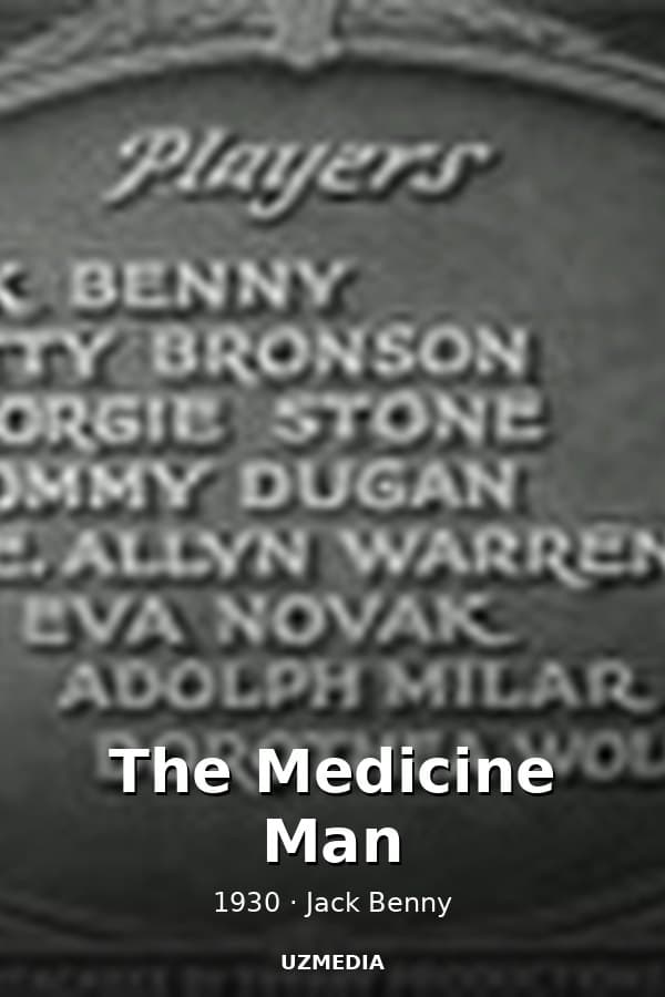 The Medicine Man — Movie 1930