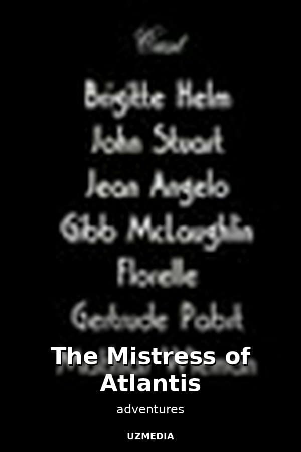 The Mistress of Atlantis — Movie 