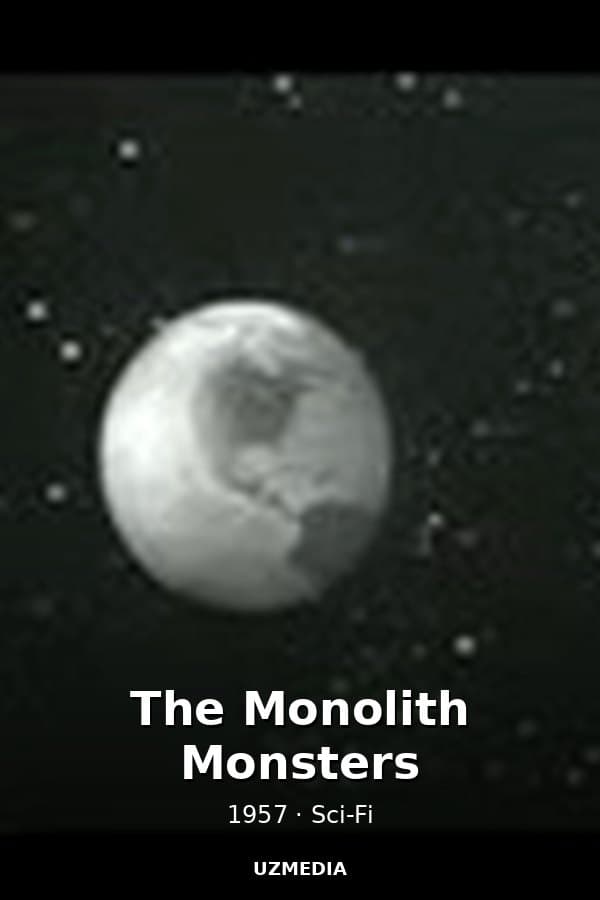 The Monolith Monsters — Movie 1957