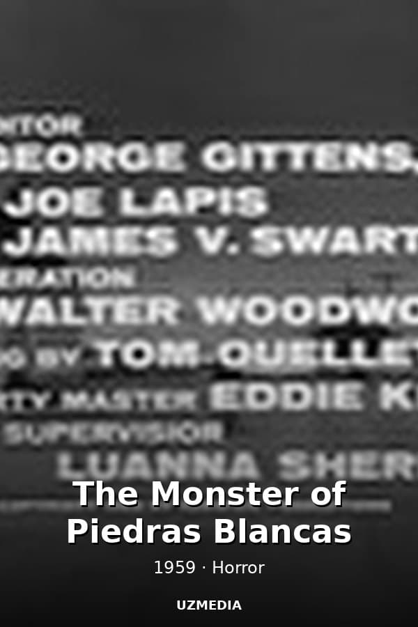 The Monster of Piedras Blancas — Movie 1959