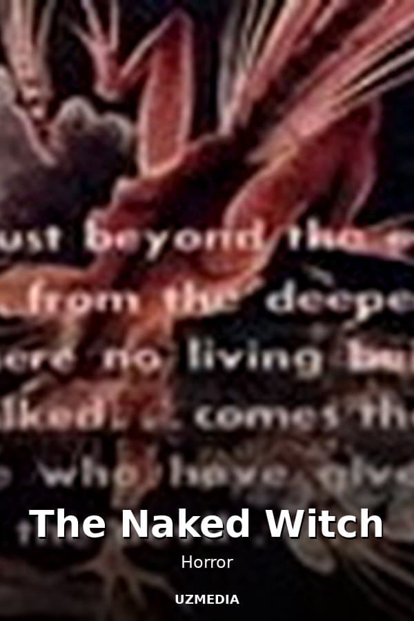 The Naked Witch — Movie 