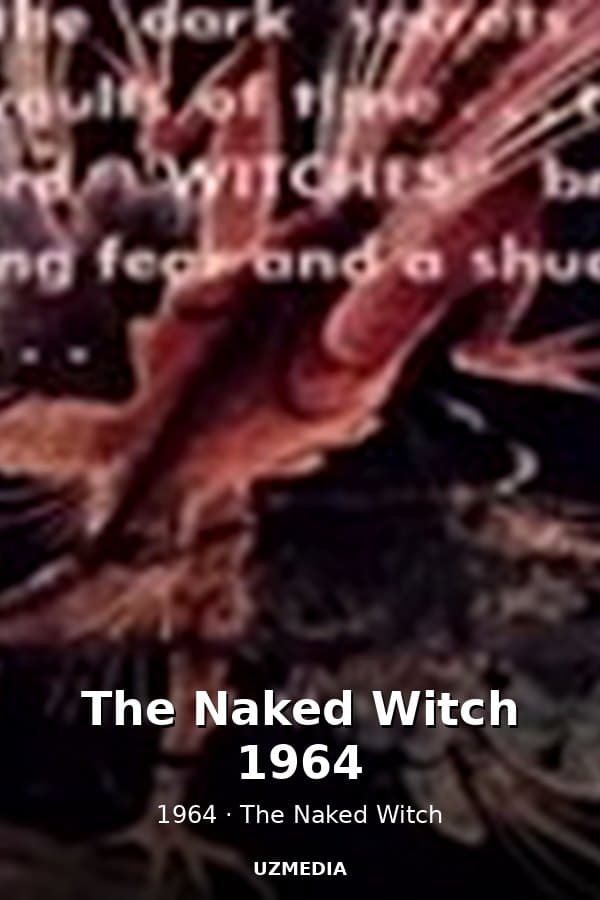 The Naked Witch 1964 — Movie 1964