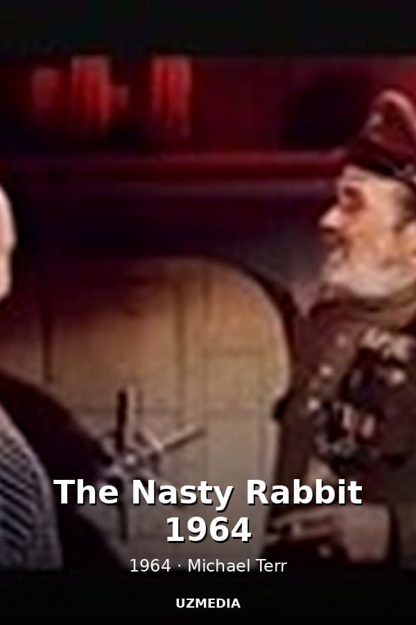 The Nasty Rabbit 1964 — Movie 1964