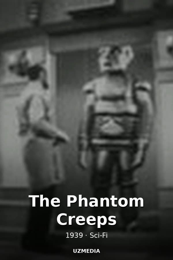 The Phantom Creeps — Movie 1939