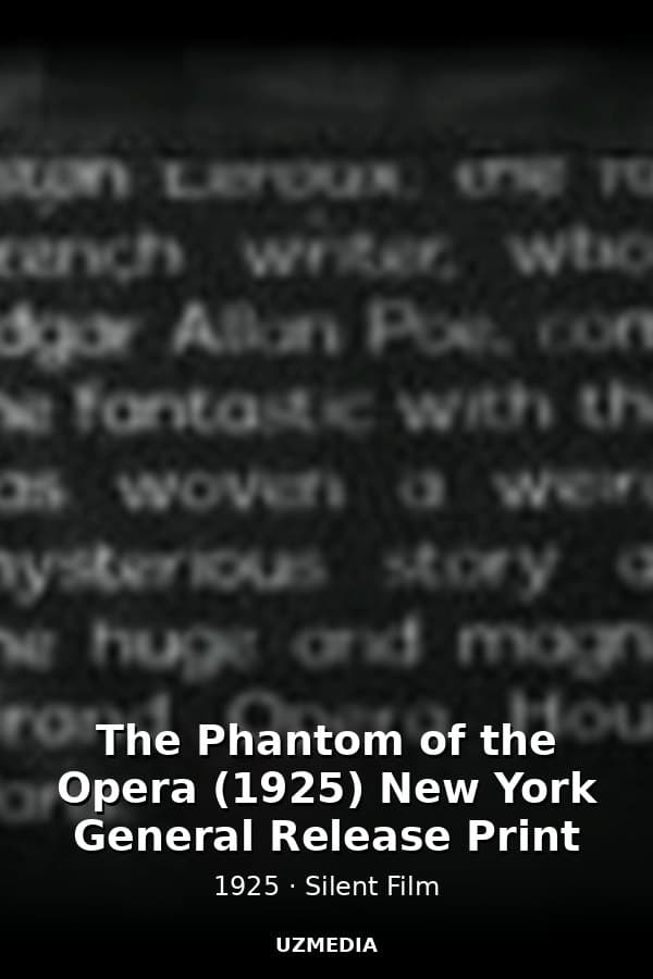 The Phantom of the Opera (1925) New York General Release Print — Kino 1925