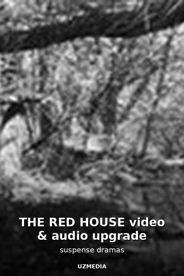THE RED HOUSE video & audio upgrade — Kino 