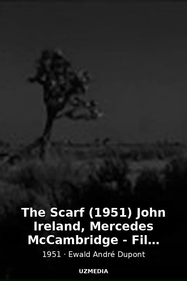The Scarf (1951) John Ireland, Mercedes McCambridge - Film Noir Full Movie — Movie 1951