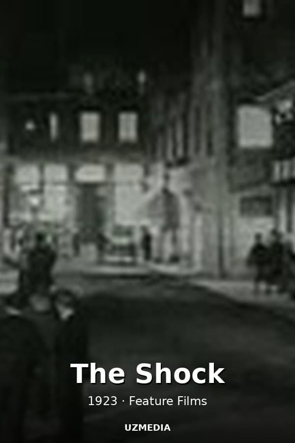 The Shock — Kino 1923