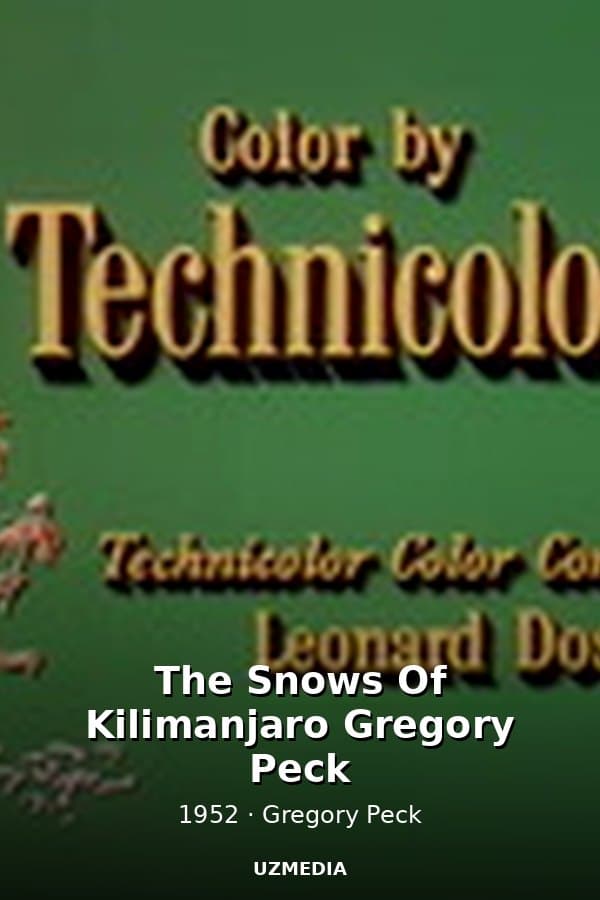 The Snows Of Kilimanjaro Gregory Peck — Movie 1952