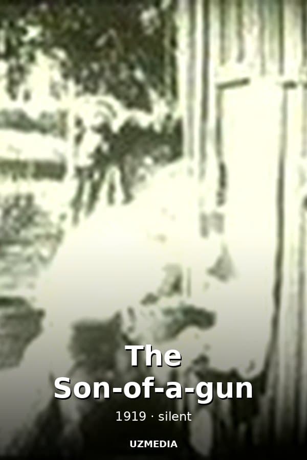 The Son-of-a-gun — Kino 1919