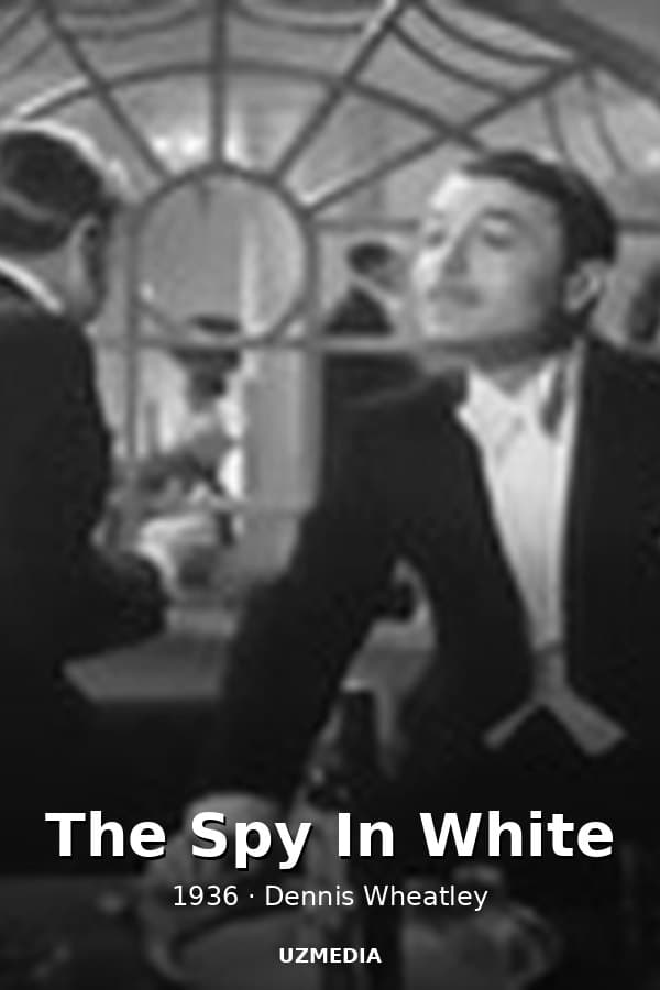 The Spy In White — Kino 1936