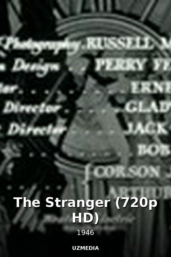 The Stranger (720p HD) — Kino 1946