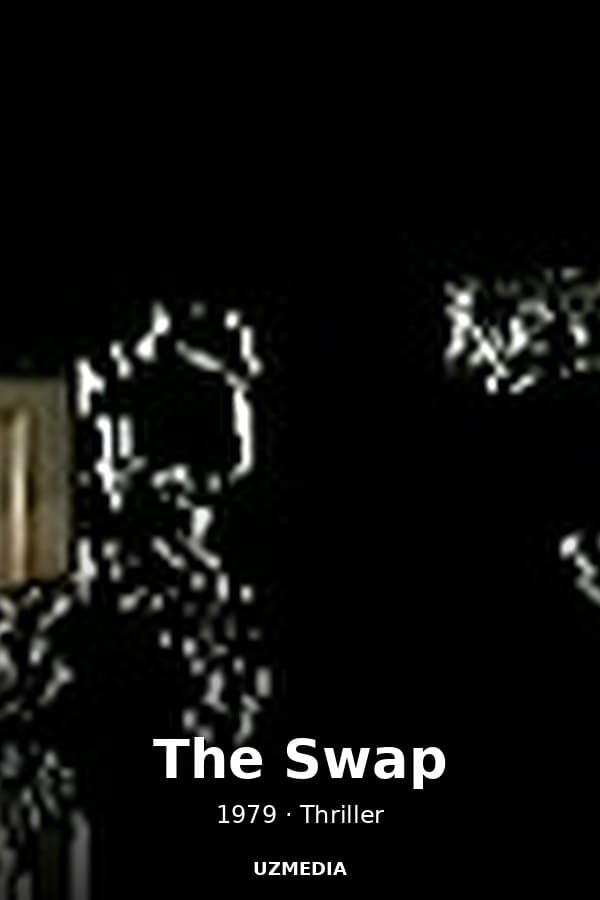 The Swap — Kino 1979