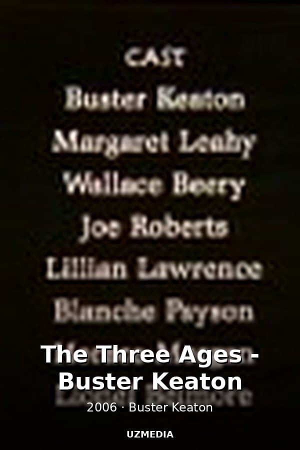 The Three Ages - Buster Keaton — Kino 2006