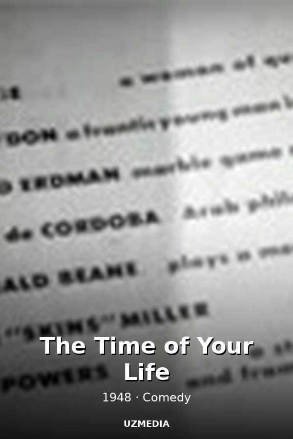 The Time of Your Life — Movie 1948