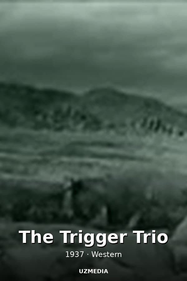 The Trigger Trio — Kino 1937