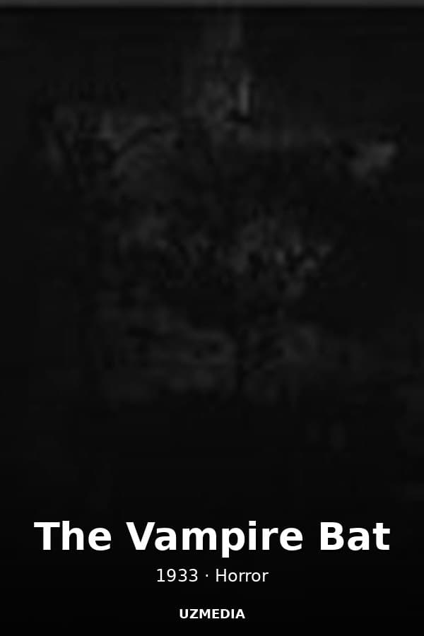 The Vampire Bat — Kino 1933
