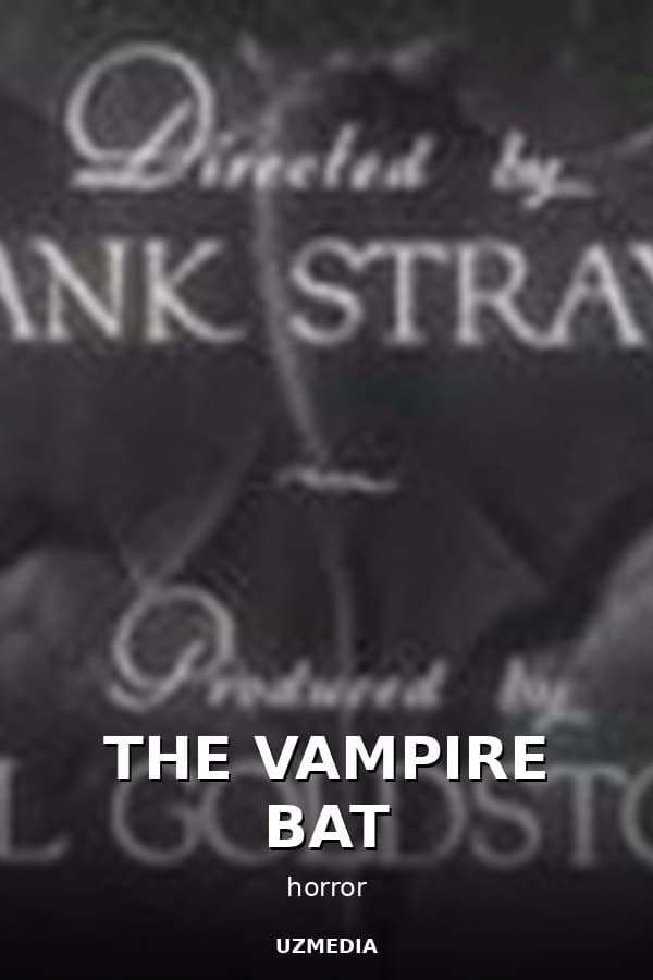THE VAMPIRE BAT — Kino 