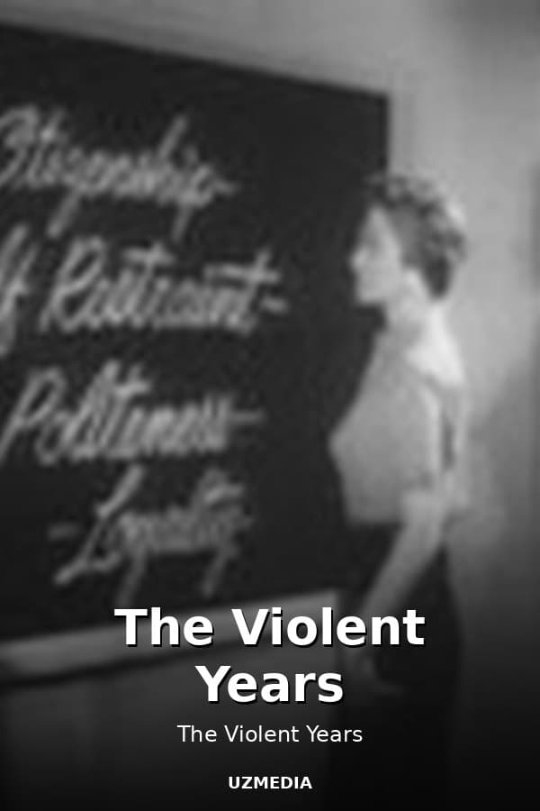 The Violent Years — Movie 