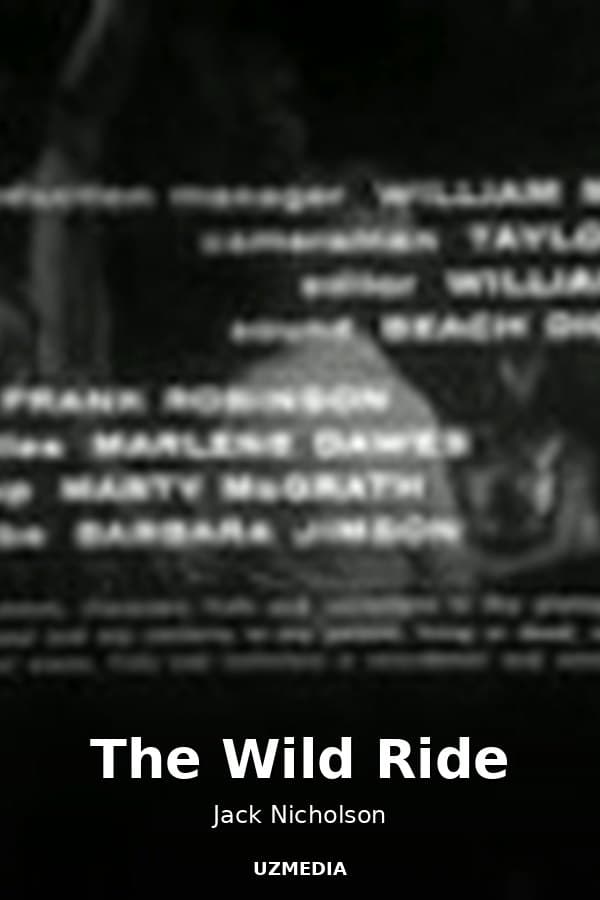 The Wild Ride — Movie 